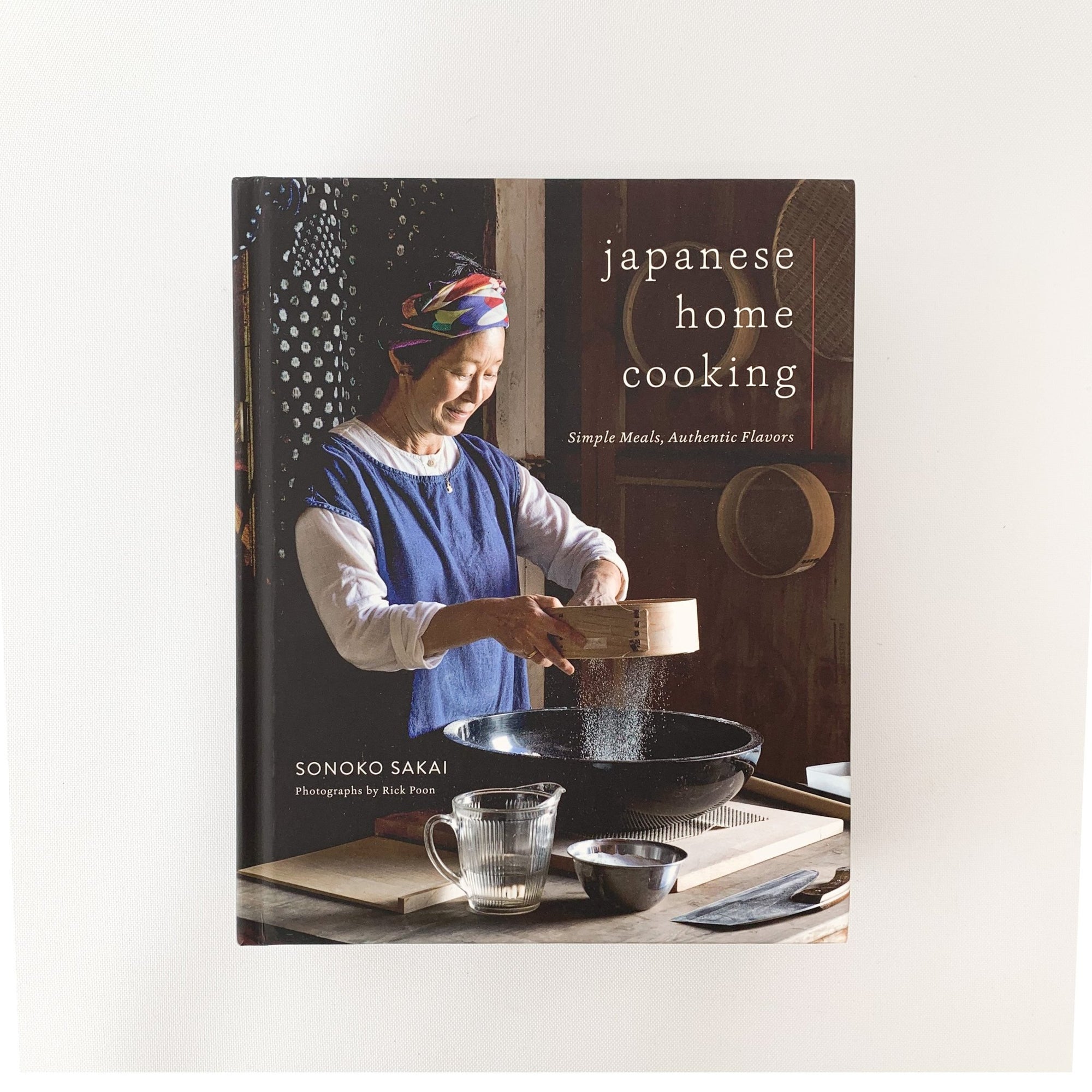Japanese Home Cooking: Simple Meals, Authentic Flavors by Sonoko Sakai - tortoise general store