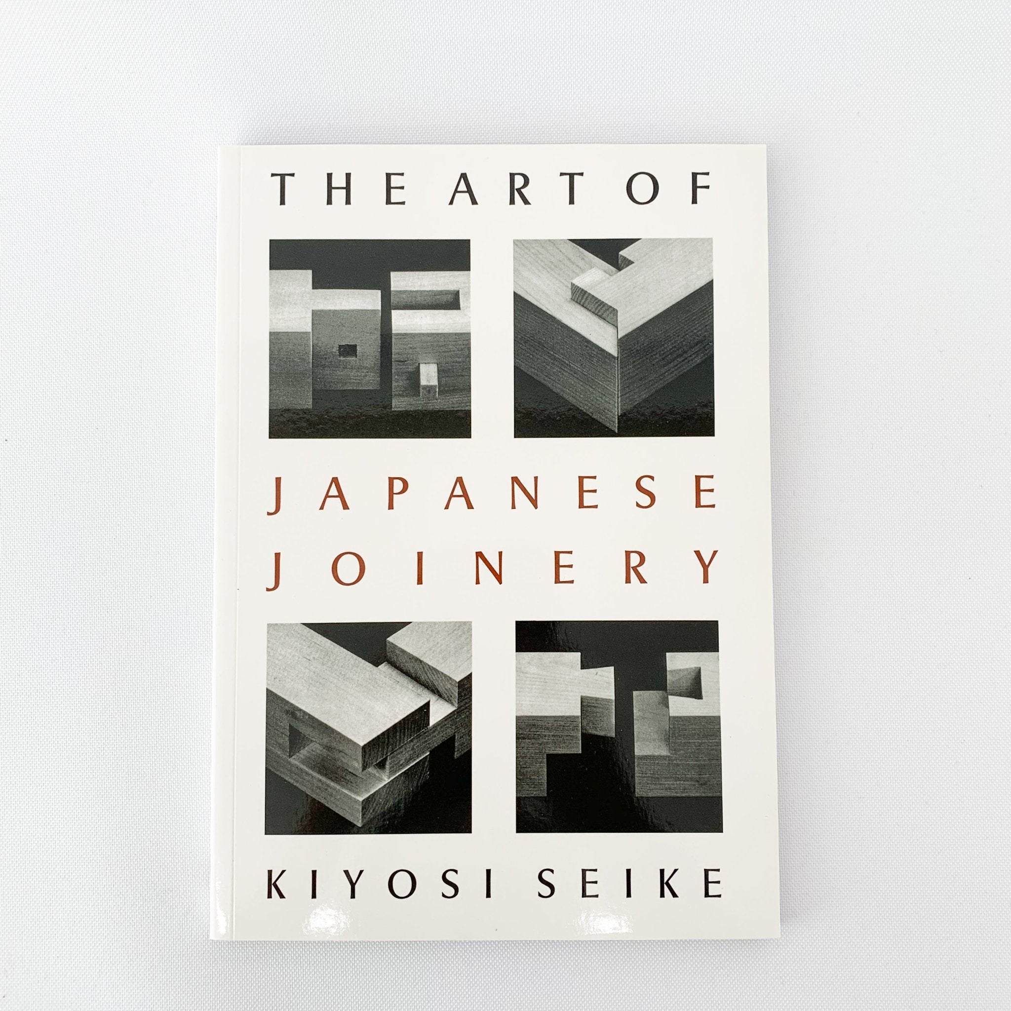 The Art of Japanese Joinery by Kiyosi Seike Tortoise General Store